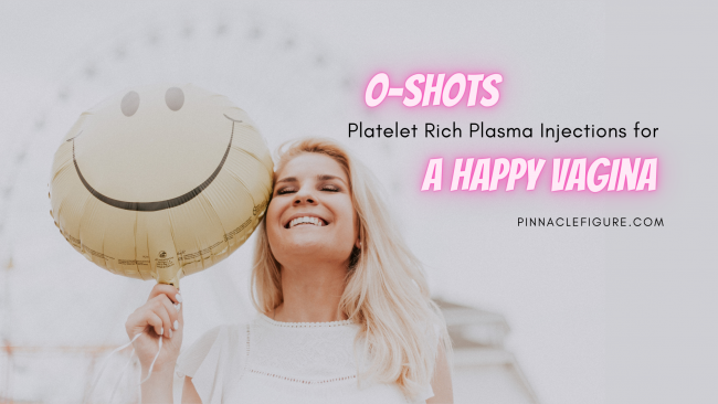 O-Shots – Platelet Rich Plasma Injections for A Happy Vagina O-Shots - Platelet Rich Plasma Injections for A Happy Vagina